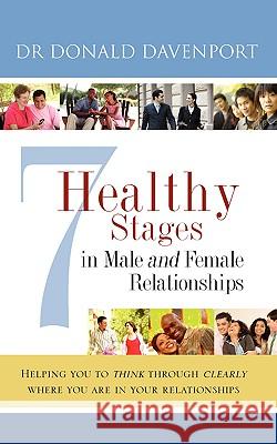 7 Healthy Stages in Male and Female Relationships Donald Davenport 9781604773620 Xulon Press - książka