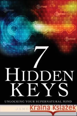 7 Hidden Keys James A Durham 9781545605813 Xulon Press - książka