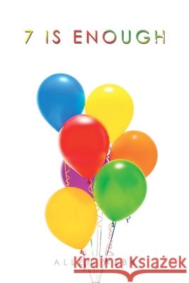 7 Is Enough Allen Webb 9781664120440 Xlibris Us - książka