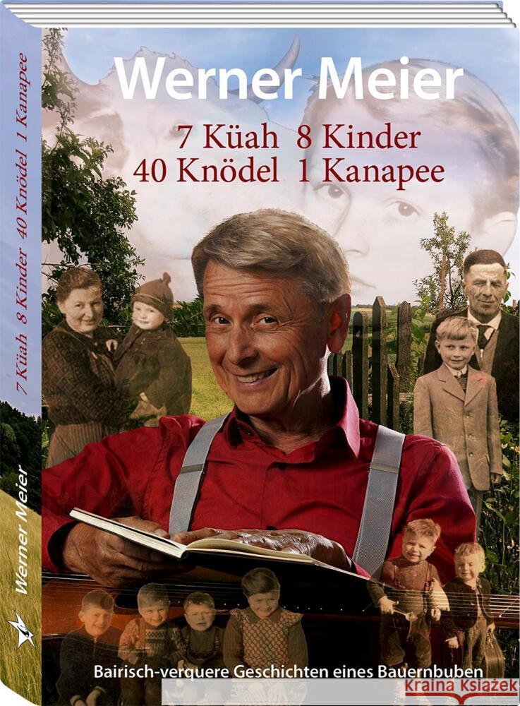 7 Küah 8 Kinder 40 Knödel 1 Kanapee Meier, Werner 9783932703041 Sternschnuppe - książka