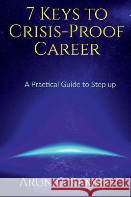 7 Keys to Crisis-proof Career Arun G 9781639970223 Notion Press - książka