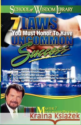 7 Laws You Must Honor to Have Uncommon Success Murdoch, Mike 9781563944208 Wisdom International - książka