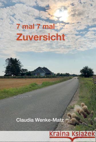 7 mal 7 mal Zuversicht Wenke-Matz, Claudia 9789403761770 Bookmundo - książka