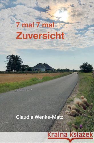 7 mal 7 mal Zuversicht Claudia Wenke-Matz 9789403761787 Bookmundo - książka