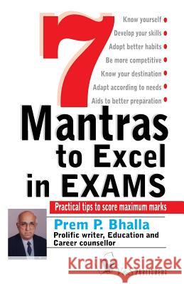 7 Mantra to Excel in Exams P. Bhalla Prem 9789381384190 V&s Publishers - książka