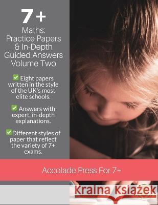 7+ Maths: Practice Papers & In-Depth Answers: Volume 2 Accolade Press R. P. Davis 9781913988326 Accolade Press - książka