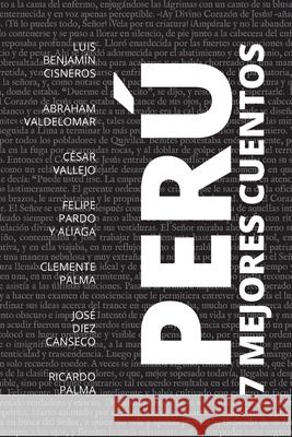 7 mejores cuentos - Perú Luis Benjamín (Autor) Cisneros, Abraham (Autor) Valdelomar 9786589575313 Tacet Books - książka