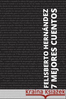 7 mejores cuentos de Felisberto Hern?ndez Felisberto Hern?ndez August Nemo 9786589575702 Tacet Books - książka