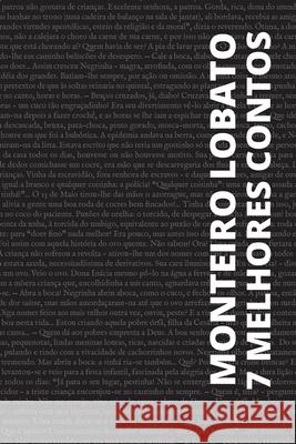 7 melhores contos de Monteiro Lobato Monteiro Lobato August Nemo 9786589575696 Tacet Books - książka