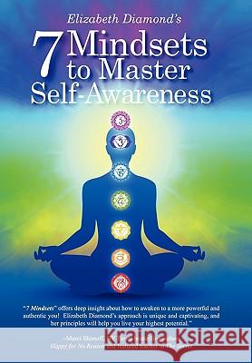 7 Mindsets to Master Self-Awareness Elizabeth Diamond 9781452046235 Authorhouse - książka