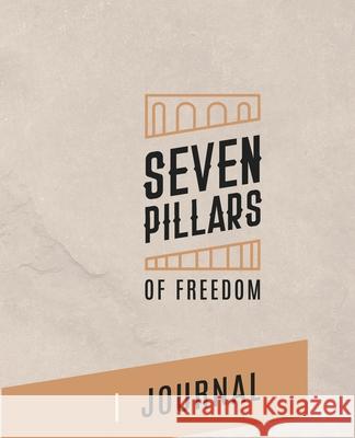 7 Pillars of Freedom Journal Ted Roberts 9781943291892 Pure Desire Ministires International - książka