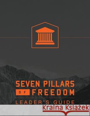 7 Pillars of Freedom Leaders Guide Ted Roberts 9781943291809 Pure Desire Ministires International - książka