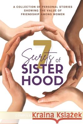 7 Secrets Of Sisterhood Charity Todd, Polita Boyde, Sonjia Lindsey 9781736895801 Sharice Porter - książka