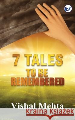 7 Tales to Be Remembered Vishal Mehta 9789390850341 Clever Fox Publishing - książka