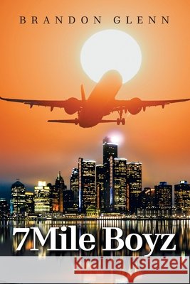 7Mile Boyz Brandon Glenn 9781663273956 iUniverse - książka