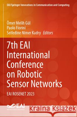 7th EAI International Conference on Robotic Sensor Networks  9783031644979 Springer Nature Switzerland - książka