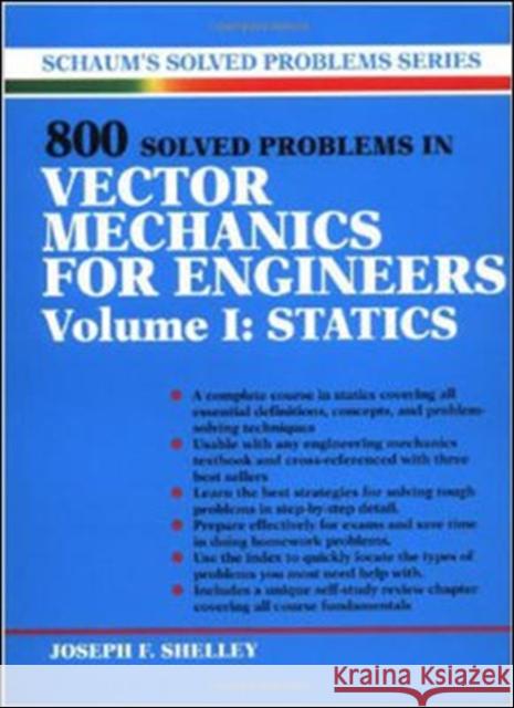 800 Solved Problems Invector Mechanics for Engineers, Vol. I: Statics Joseph F Shelley 9780070568358  - książka