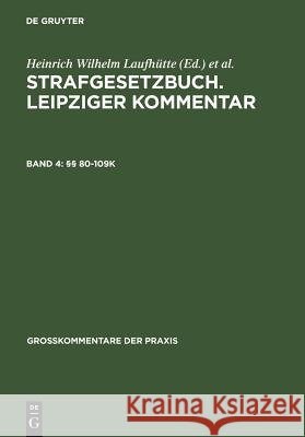 §§ 80-109k Heinrich Wilhelm Laufhütte, Annette Kuschel, Wilhelm Schmidt, Georg Bauer, Duscha Gmel, Friedrich-Christian Schroeder 9783899493221 De Gruyter - książka