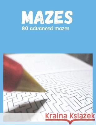 80 Advanced Mazes for Adults and Teens Courdorygirl Arts 9798365127029 Independently Published - książka