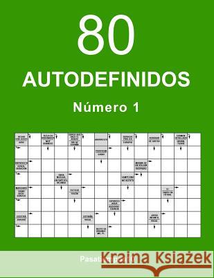 80 Autodefinidos - N. 1 Pasatiempos10 9781539096474 Createspace Independent Publishing Platform - książka