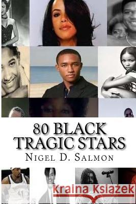 80 Black Tragic Stars Nigel Salmon 9781511441162 Createspace - książka