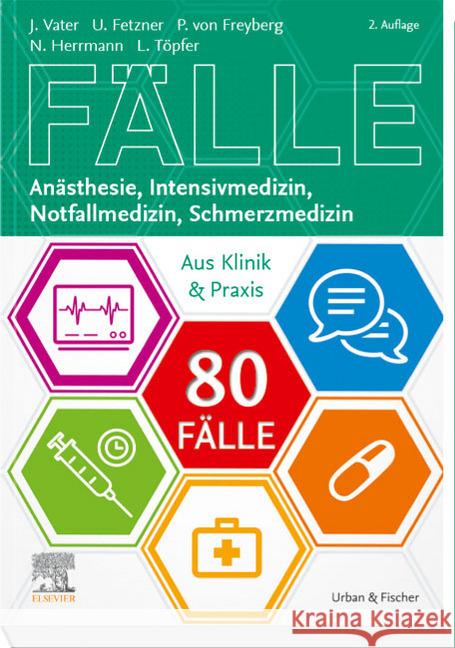 80 Fälle Anästhesie, Intensivmedizin, Notfallmedizin, Schmerzmedizin : Aus Klinik & Praxis  9783437427039 Urban & Fischer - książka