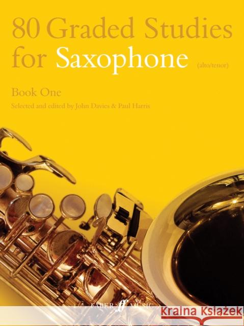 80 Graded Studies for Saxophone, Book One: (Alto/Tenor) Davies, John 9780571510474 FABER MUSIC LTD - książka