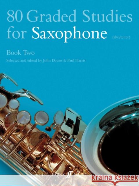 80 Graded Studies for Saxophone, Book Two: (Alto/Tenor) Davies, John 9780571510481 FABER MUSIC LTD - książka