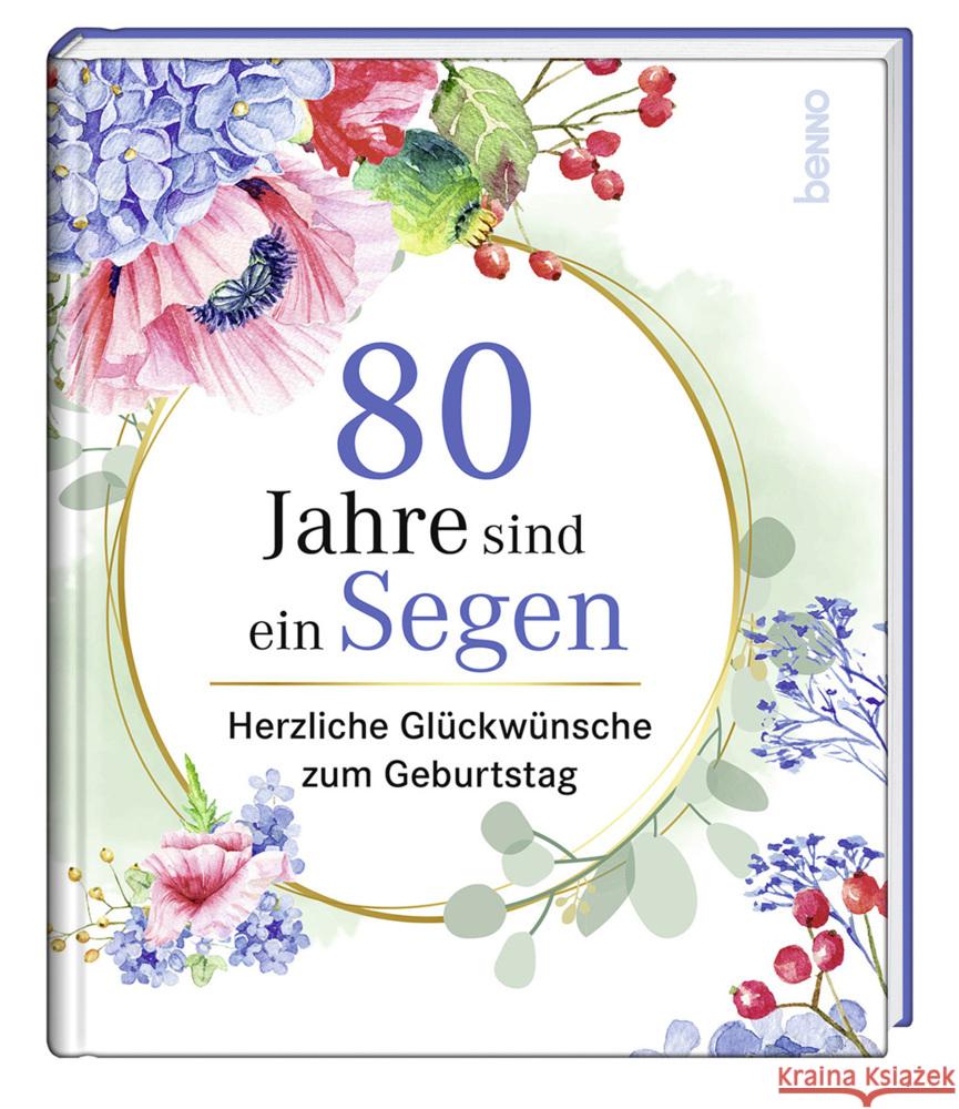 80 Jahre sind ein Segen Heimberg, Katja 9783746264257 St. Benno - książka