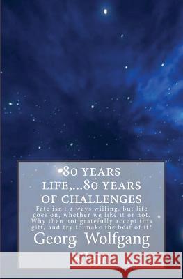 80 years life, ...80 years of challenges Melega, Rosi 9781537325057 Createspace Independent Publishing Platform - książka