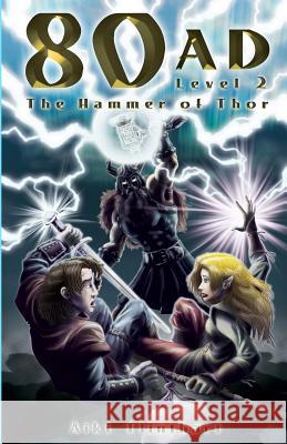 80AD - The Hammer of Thor (Book 2) Flinthart, Aiki 9780994566034 Computing Advantages & Training P/L - książka