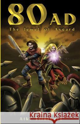 80AD - The Jewel of Asgard (Book 1) Flinthart, Aiki 9780994566041 Computing Advantages & Training P/L - książka