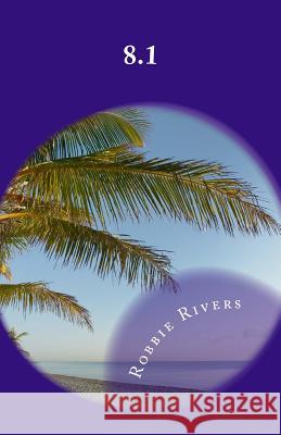 8.1 Robbie Rivers 9781518743122 Createspace - książka