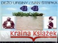 4/4 Dežo Ursiny 8584019135318