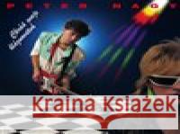 Chráň svoje bláznovstvá Peter Nagy 8584019156955