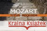 Titus, Requiem Wolfgang Amadeus Mozart 8590236107625
