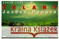 Želary / Jozova Hanule - audiobook Květa Legátová 8594015312767 AudioStory