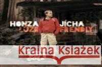 Lůzr frendly Jan Jícha 8594042900715 Galén