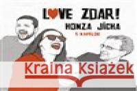 Love zdar! Jan Jícha 8594042901705 Galén