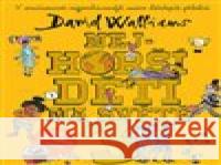 Nejhorší děti na světě 3 Tony Ross 8594072270871