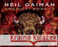 Američtí bohové Neil Gaiman 8594072273179 Tympanum