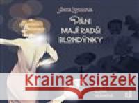 Páni mají radši blondýnky Anita Loosová 8594169480664