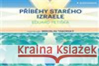 Příběhy starého Izraele Eduard Petiška 8594169480886
