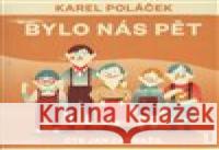 Bylo nás pět - audiobook Karel Poláček 8594169481159