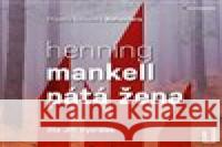 Pátá žena Henning Mankell 8594169481272