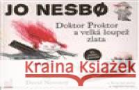 Doktor Proktor a velká loupež zlata - audiobook Jo Nesbo 8594169481364