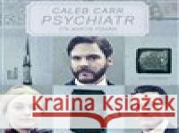 Psychiatr Caleb Carr 8594169481951