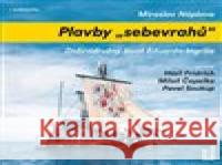 Plavby sebevrahů Miroslav Náplava 8594169482316
