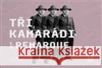 Tři kamarádi Erich Maria Remarque 8594169482408 OneHotBook