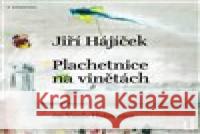 Plachetnice na vinětách Jiří Hájíček 8594169483498